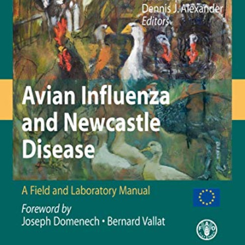 [Download] PDF 📦 Avian Influenza and Newcastle Disease: A Field and Laboratory Manua