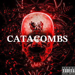 CATACOMBS (prod. STXNSTNS)