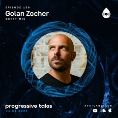 159 Guest Mix I Progressive Tales with Golan Zocher