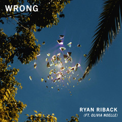 Wrong (feat. Olivia Noelle)