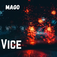 Mago - Vice