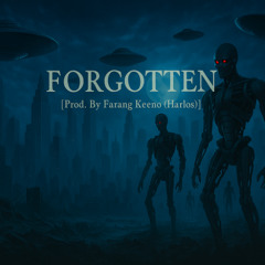 "Forgotten" Prod. By Farang Keeno (Harlos)