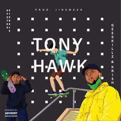 TONY HAWK [ft Kri$h] ~(prod. JinxMash)