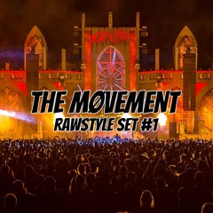 The MØVEMENT - Rawstyle Set #1 2023
