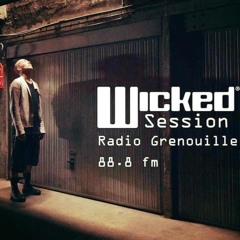 "Wicked Session" (Radio Grenouille)  07.12.2022