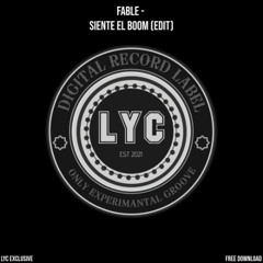 LYC ECLUSIVE FREEDOWNLOAD: Fable - Siente El Boom (Edit)