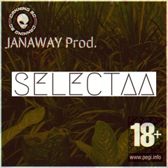 SELECTAA // CANNING x JANAWAY Prod. [ Jungle ]