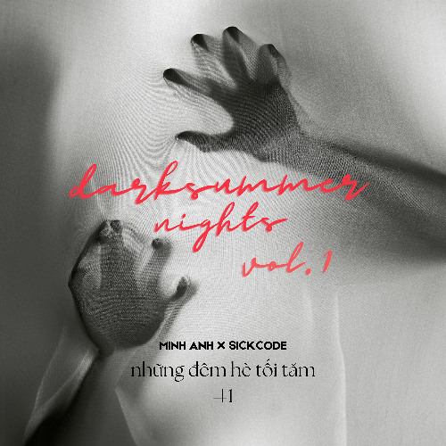 những đêm hè không lối thoát 1 | ❝𝐝𝐚𝐫𝐤 𝐬𝐮𝐦𝐦𝐞𝐫 𝐧𝐢𝐠𝐡𝐭𝐬 𝟏❞