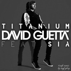 sia, david guetta, titanium #safe remix