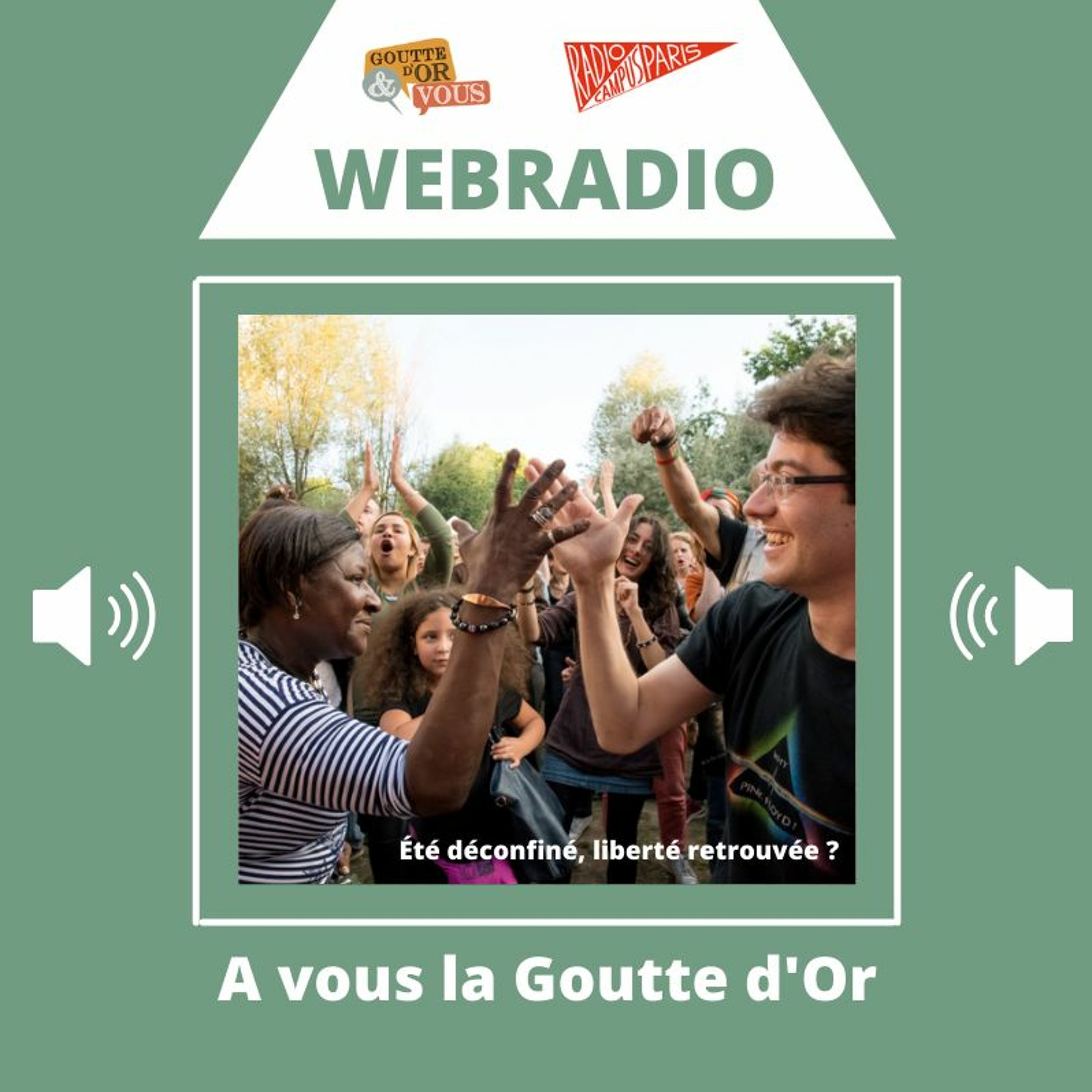 À vous la Goutte d'Or #1 // Octobre 2021 // Été déconfiné episode artwork