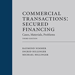 [View] PDF EBOOK EPUB KINDLE Commercial Transactions: Secured Financing: Cases, Mater