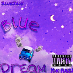 Bluejade - “Blue Dream” (Ft.YDK-yung1)