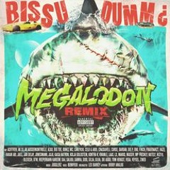 bissu dumm ¿ MEGALODON REMIX