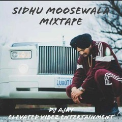 Sidhu Moosewala Mixtape 2023 - DJ AJAY | Elevated Vibez Ent | Dhol Mix
