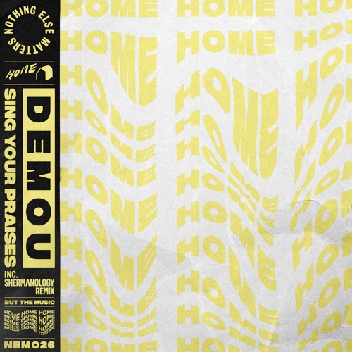 DEMOU - Sing Your Praises (Shermanology Remix)