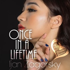 Ijan Zagorsky - Once in a Lifetime