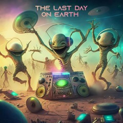 Stels  - The Last Day On Earth (mixed 26.06.2023)
