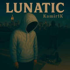 Lunatic