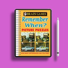 Brain Games - Picture Puzzles: Remember When? - How Many Differences Can You Find?. No Fee [PDF]
