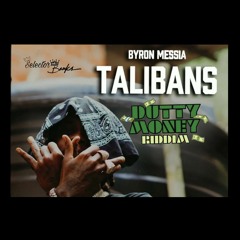 Byron Messia - Taliban (Dutty Money Riddim) [Refix]