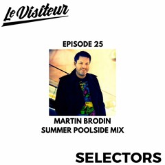 LV Disco Selectors 25 - Martin Brodin [Summer Poolside Mix]