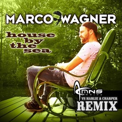 Marco Wagner Feat. Dave Brown - House By The Sea (DJ MNS  Vs Harlie & Charper Video Remix)