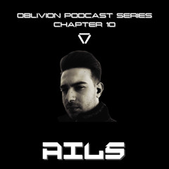 AILS x OBLIVION Podcast Series Chapter 10