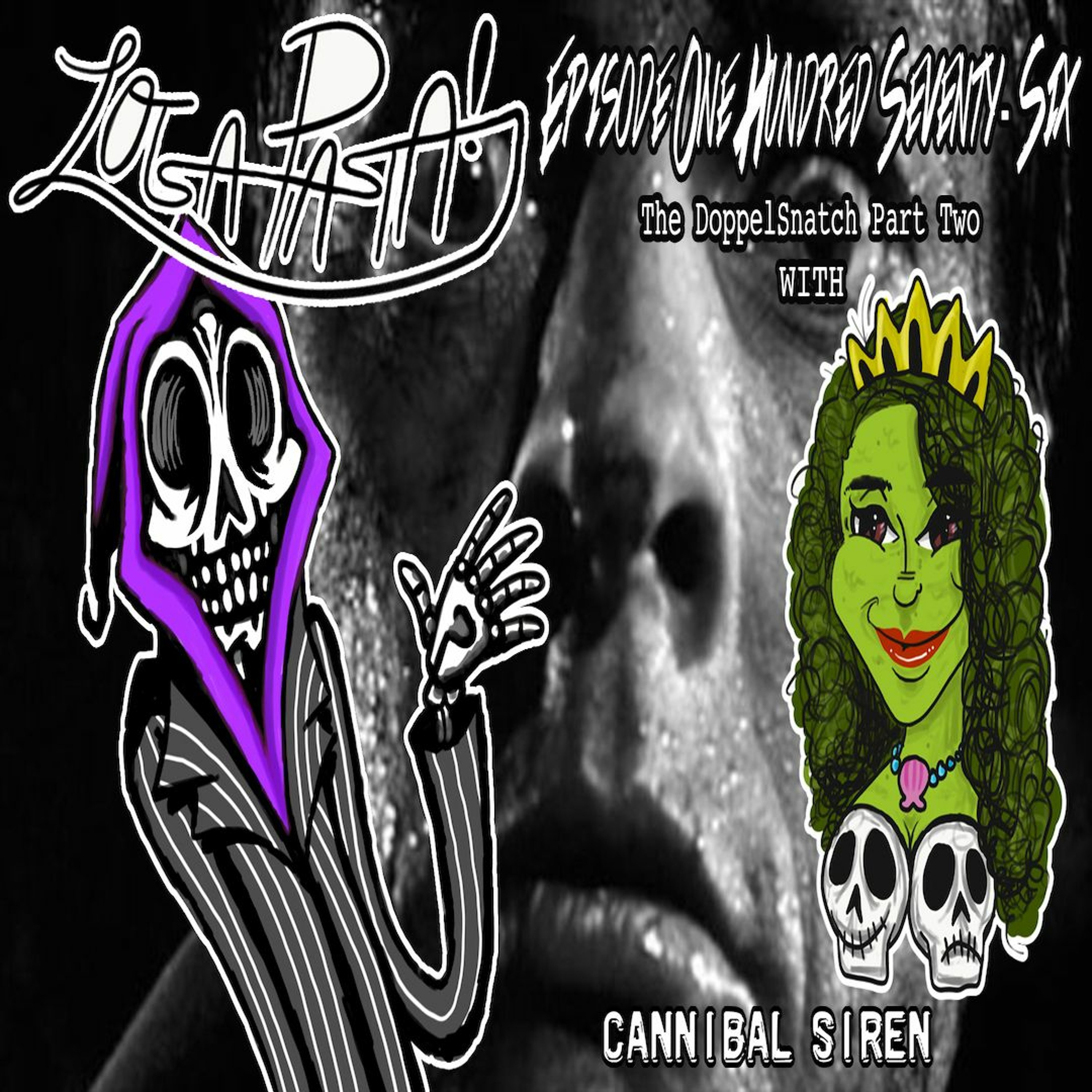 Episode One Hundred Seventy-Six: The DoppelSnatch Part Two episode artwork