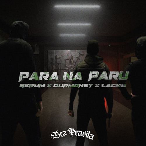 gerum x ourmoney x lacku - para na paru