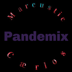 Pandemix™ by Marcustic & Cærlos
