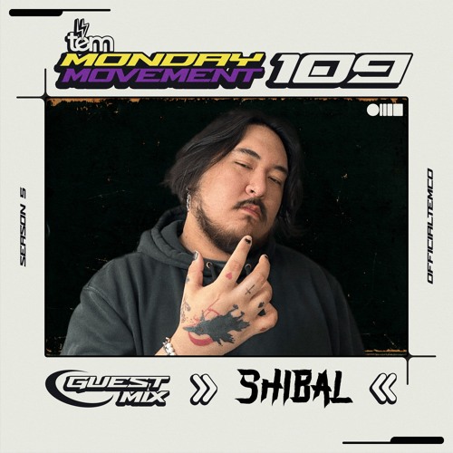 Shibal Guest Mix - Monday Movement (EP. 109)
