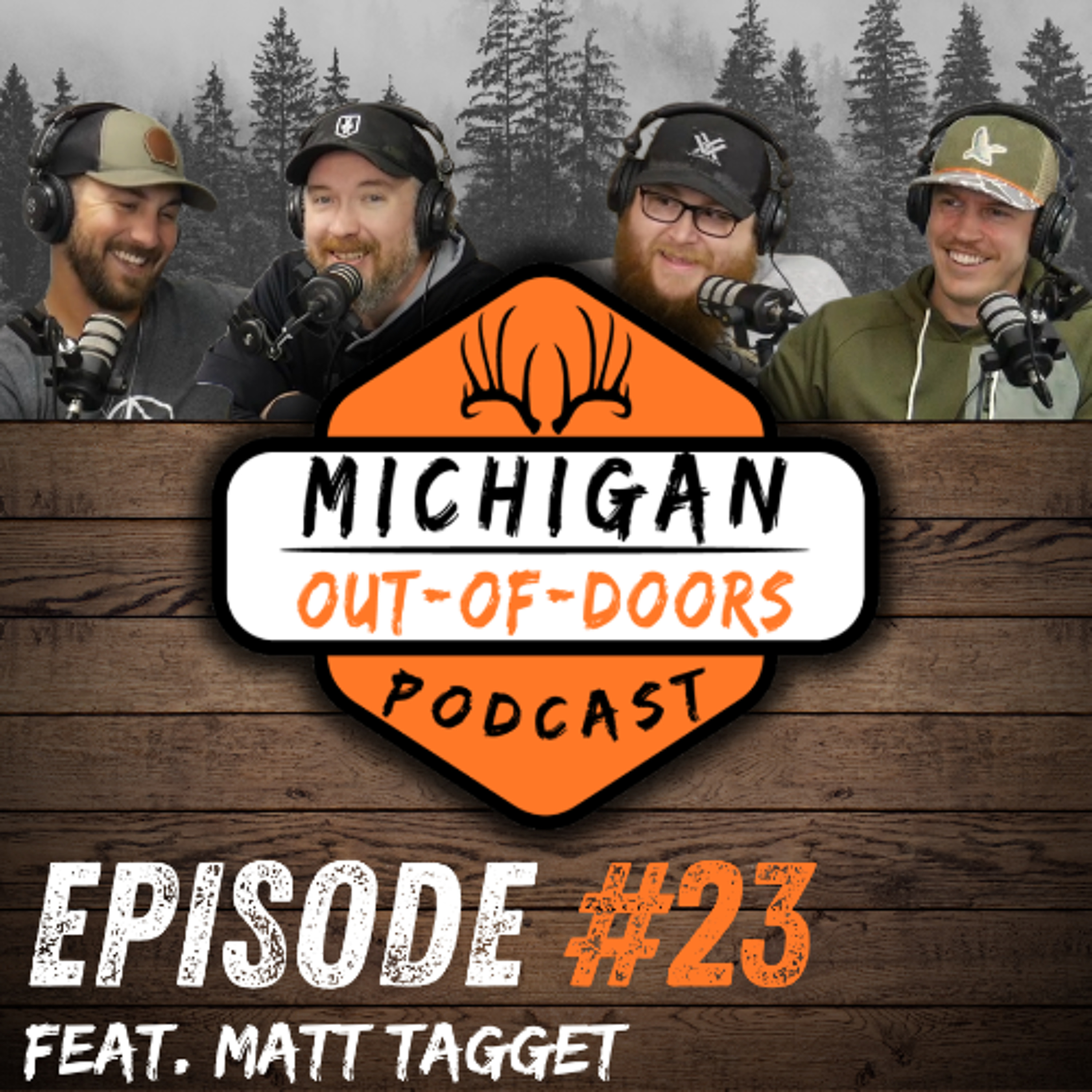 Episode 23: Feat. Matt Tagget Episode 23: Feat. Matt Tagget
