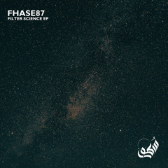 Fhase 87 - Filter Science - (SOTOR RECORDS)