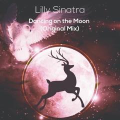 [DR006]Lilly Sinatra Dancing On The Moon (Original Mix)[DEER RECORDS]
