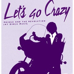 Prince - Let's Go Crazy (Jay Birch  MNPLS Remix)