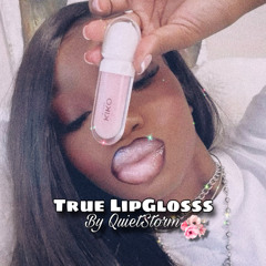 Trueee LipGlosssss