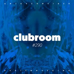 Club Room 290 with Anja Schneider