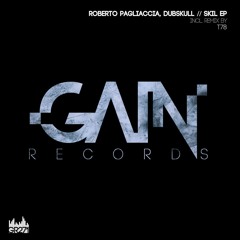Premiere: Roberto Pagliaccia, Dubskull - Skil (T78 Remix) [Gain Records]
