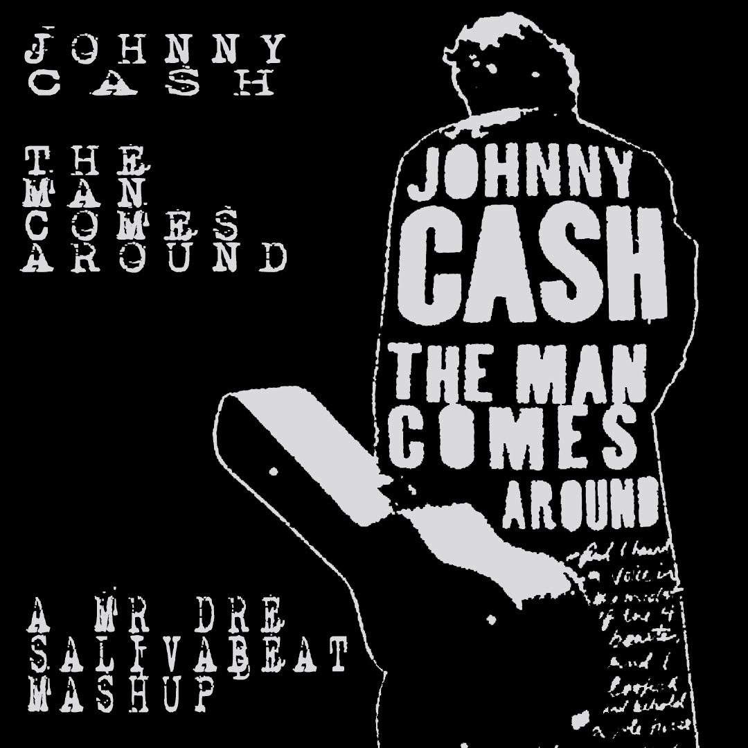 Stream THE MAN COMES AROUND - JOHNNY CASH (MR DRE MASHUP) by