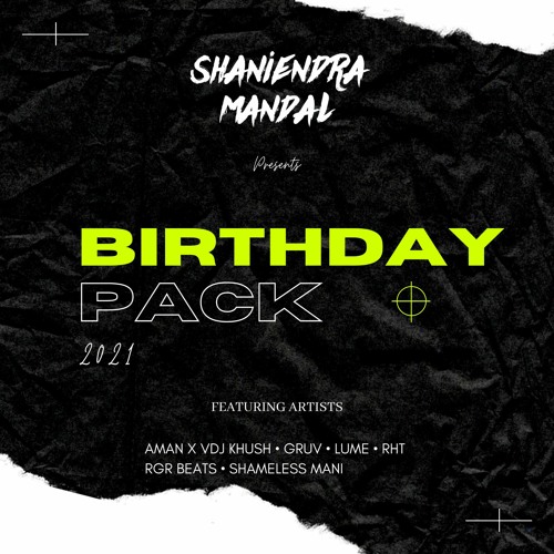 Birthday Pack 2021 Mixtape