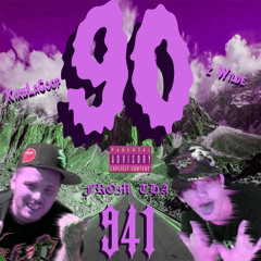 90 (feat. KirbLaGoop)