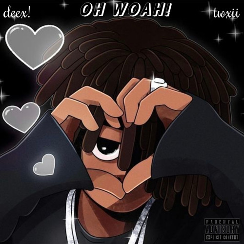 OH WOAH! (feat. twxii)