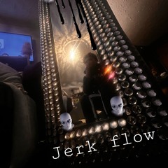 Jerk Flow