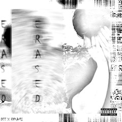 Erased (prod. Bowsa)