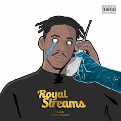Royal Streams (Prod. Fernando)