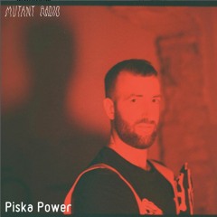 Piska Power [23.03.22]
