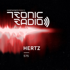 Tronic Podcast 575 with Hertz