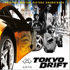 Tokyo Drift J-Rap Remix - Leon Fanourakis, Awich, ANARCHY, JP THE WAVY/ DJ ANTH MIX