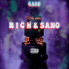 Cake - R ! C H & SANO  prod. by pilotkid
