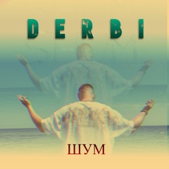 Derbi - Shum